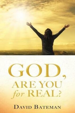 Cover of God, Are You for Real?