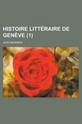 Cover of Histoire Litteraire de Geneve (1)