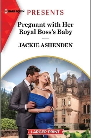 Cover of Pregnant with Her Royal Boss's Baby