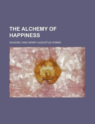 Book cover for The Alchemy of Happiness