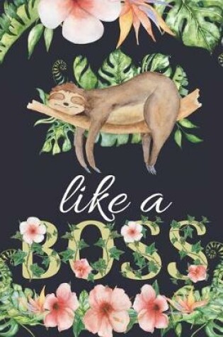 Cover of Like a BOSS
