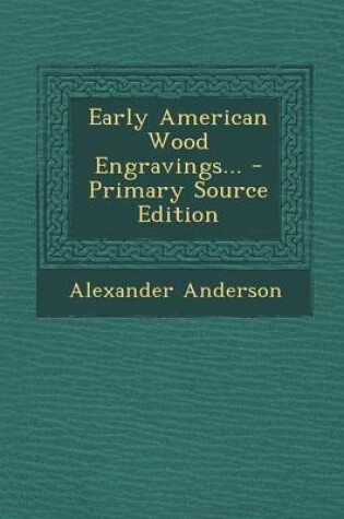 Cover of Early American Wood Engravings...