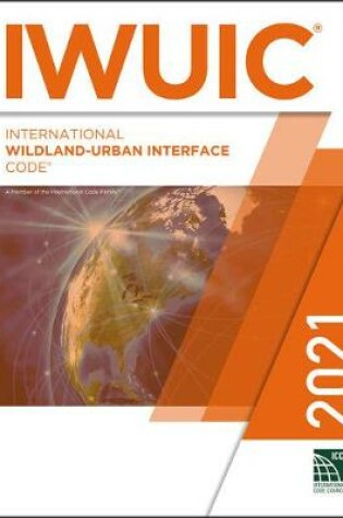 Cover of 2021 International Wildland-Urban Interface Code