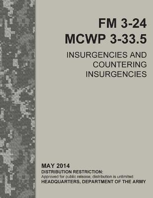 Book cover for FM 3-24 Insurgencies and Countering Insurgencies