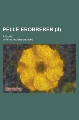 Cover of Pelle Erobreren (4); Roman