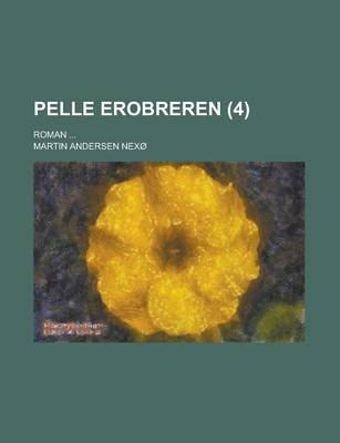 Book cover for Pelle Erobreren (4); Roman