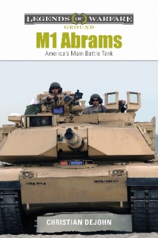 Cover of M1 Abrams: America's Main Battle Tank