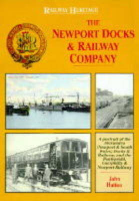 Book cover for The Newport Docks and Railway Company