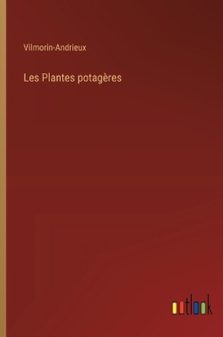 Cover of Les Plantes potag�res