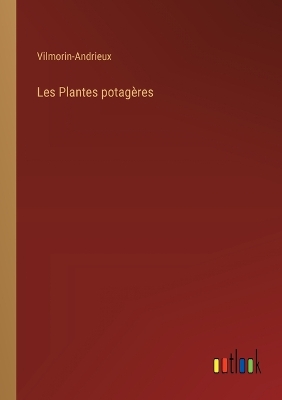 Book cover for Les Plantes potag�res