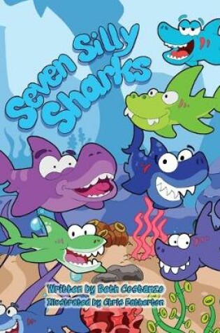 Cover of Seven Silly Sharks