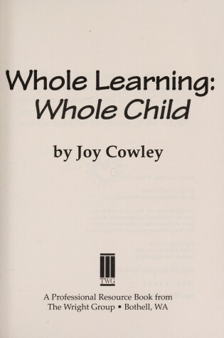 Cover of Whole Learning - Whole Child