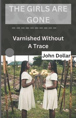 Book cover for The Girls Are Gone