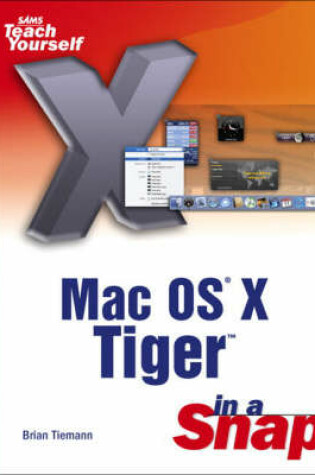 Cover of Mac OS X Tiger in a Snap