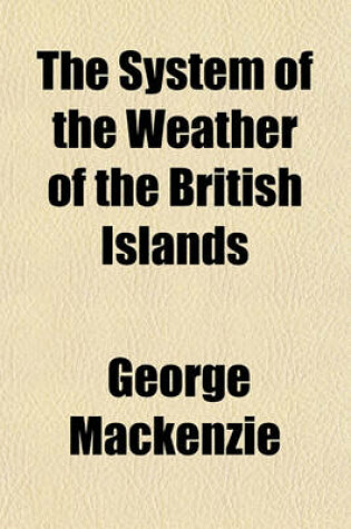 Cover of The System of the Weather of the British Islands