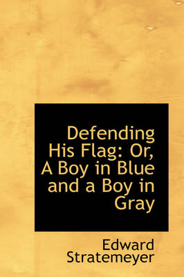 Book cover for Defending His Flag