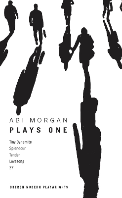 Cover of Abi Morgan: Plays One