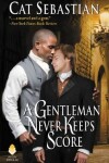 Book cover for A Gentleman Never Keeps Score