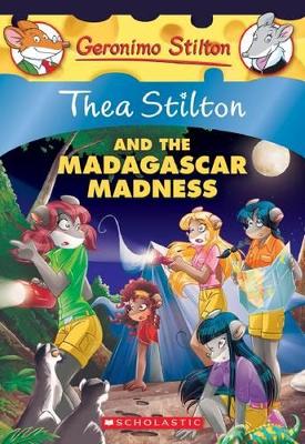 Book cover for Thea Stilton and the Madagascar Madness