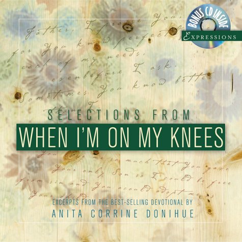 Cover of Selections from When I'm on My Knees