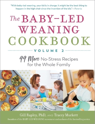 Book cover for The Baby-Led Weaning Cookbook, Volume Two