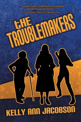 Book cover for The Troublemakers