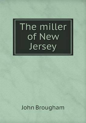 Book cover for The miller of New Jersey