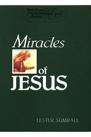 Cover of The Miracles of Jesus Christ-Study Guide