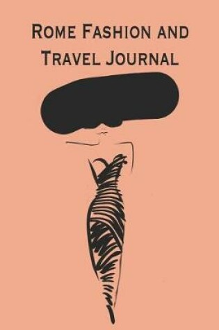 Cover of Rome Fashion and Travel Journal