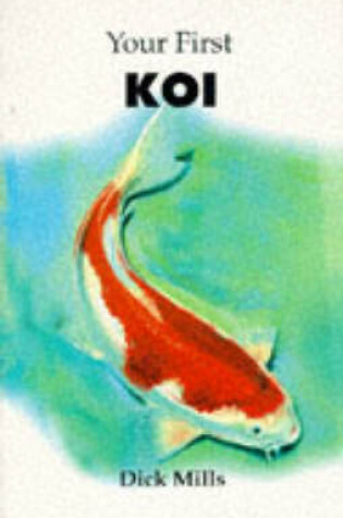 Cover of Your First Koi