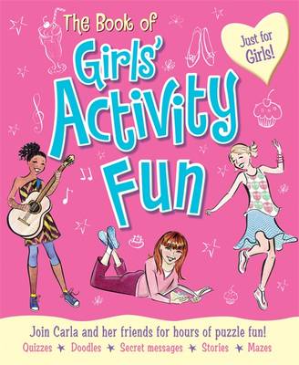 Book cover for The Book of Girls' Activity Fun