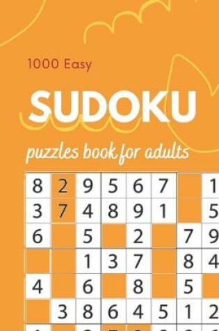 Cover of 1000 Easy Sudoku puzzles book for adults