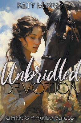 Cover of Unbridled Devotion