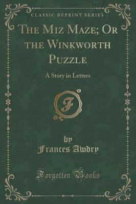 Book cover for The Miz Maze; Or the Winkworth Puzzle