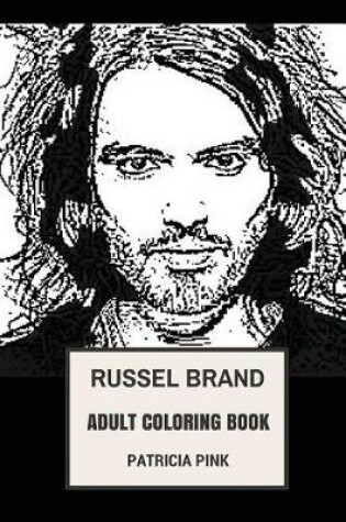 Cover of Russell Brand Adult Coloring Book