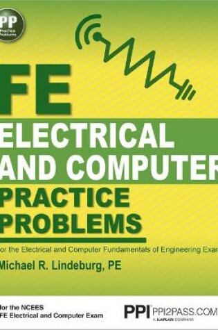 Cover of Ppi Fe Electrical and Computer Practice Problems - Comprehensive Practice for the Fe Electrical and Computer Fundamentals of Engineering Exam