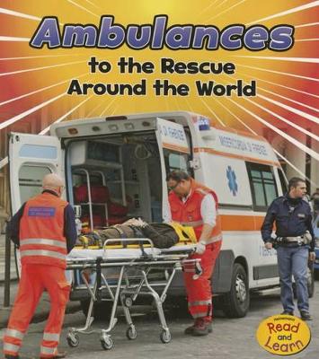 Book cover for Ambulances to the Rescue Around the World (to the Rescue!)