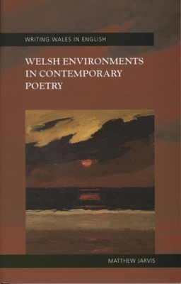 Book cover for Welsh Environments in Contemporary Poetry