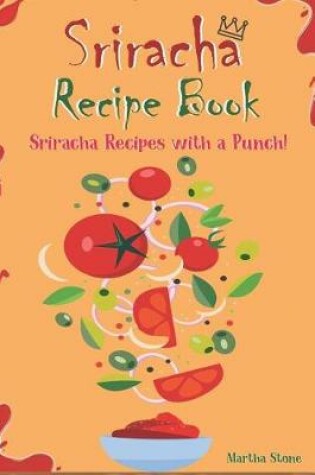 Cover of Sriracha Recipe Book