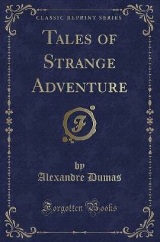 Cover of Tales of Strange Adventure (Classic Reprint)