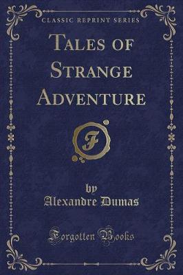 Book cover for Tales of Strange Adventure (Classic Reprint)