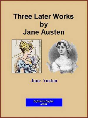Book cover for Three Later Austen Works
