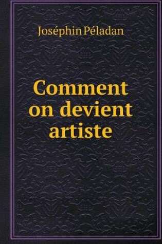 Cover of Comment on devient artiste