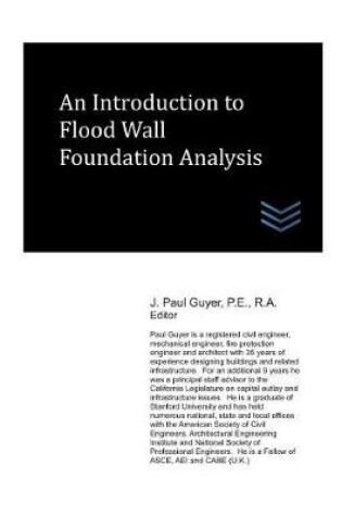 Cover of An Introduction to Flood Wall Foundation Analysis