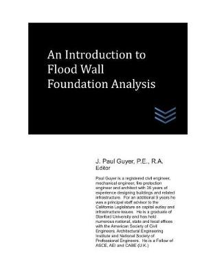 Book cover for An Introduction to Flood Wall Foundation Analysis