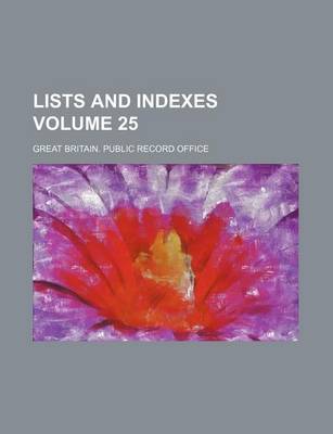 Book cover for Lists and Indexes Volume 25