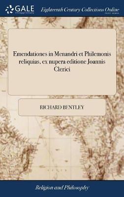 Book cover for Emendationes in Menandri Et Philemonis Reliquias, Ex Nupera Editione Joannis Clerici