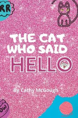 Cover of The Cat Who Said Hello