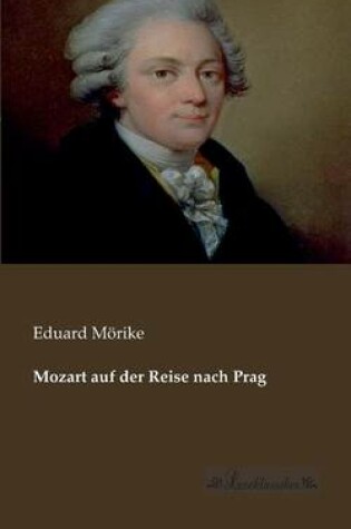 Cover of Mozart auf der Reise nach Prag