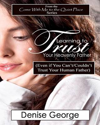 Book cover for Learning to Trust Your Heavenly Father